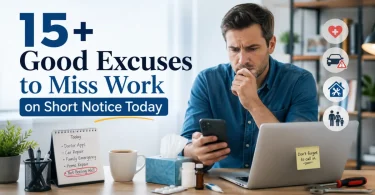 15 good excuses to miss work on short notice today
