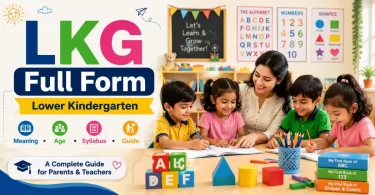 lkg full form meaning age syllabus and guide