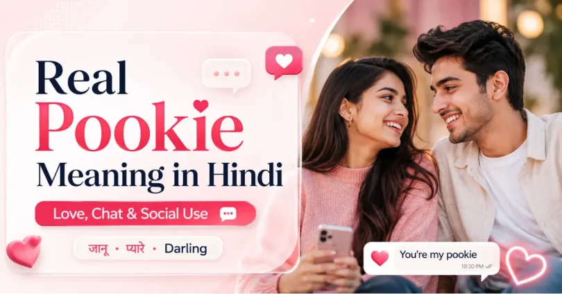 real pookie meaning in hindi love chat and social use