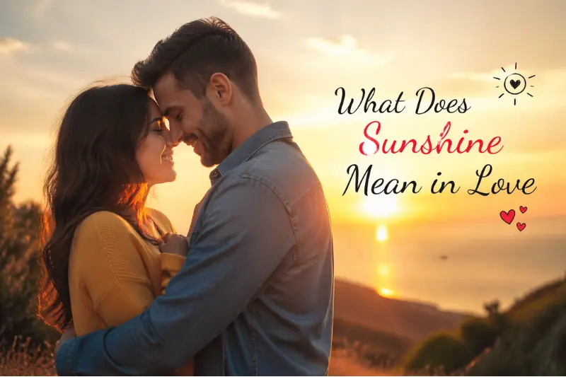 what does sunshine mean in love