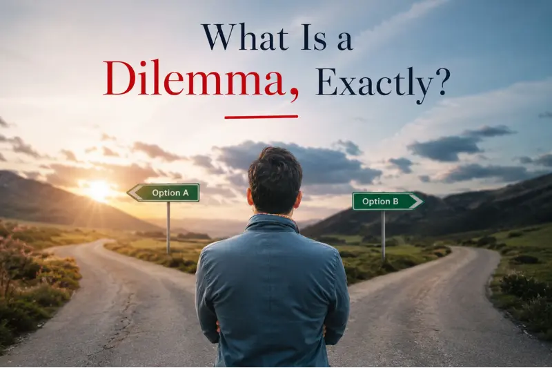 what is a dilemma exactly