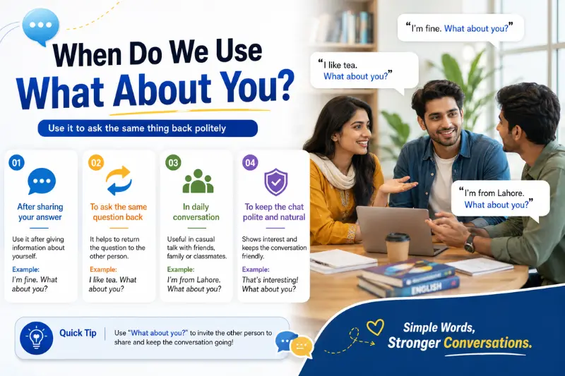when do we use what about you